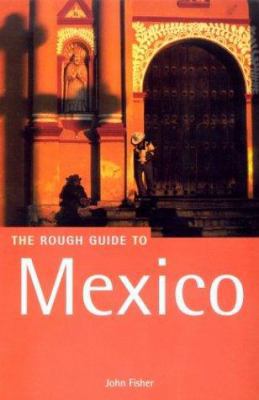 The Rough Guide to Mexico 1858287308 Book Cover