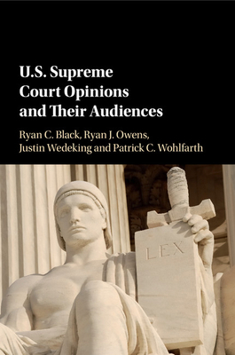 U.S. Supreme Court Opinions and Their Audiences 1316502104 Book Cover