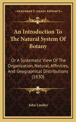 An Introduction To The Natural System Of Botany... 1166539636 Book Cover