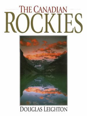 The Canadian Rockies (Lake Louise, English) 1897522355 Book Cover