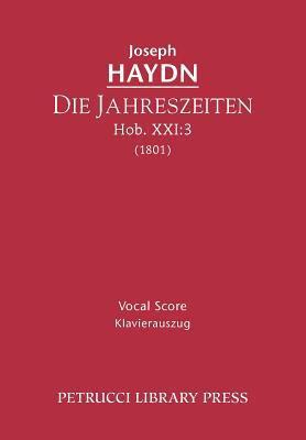 Die Jahreszeiten, Hob.XXI.3: Vocal score [German] 1608740609 Book Cover