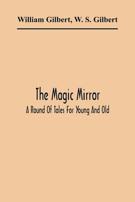 The Magic Mirror: A Round Of Tales For Young An... 9354361935 Book Cover