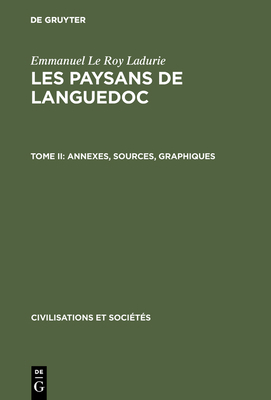 Les paysans de Languedoc, Tome II, Annexes, sou... [French] 3110985519 Book Cover