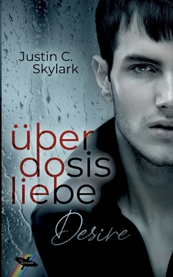 Überdosis Liebe: Desire [German] 3754348663 Book Cover