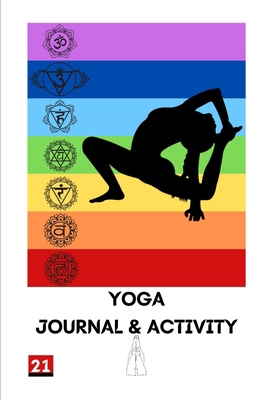 Yoga: Journal and Activity B08L77JCYR Book Cover