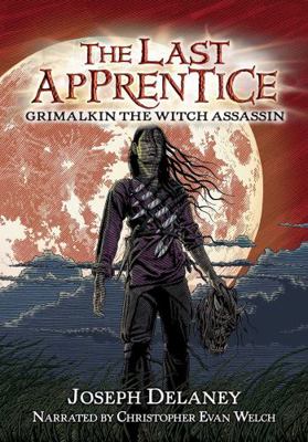Grimalkin the Witch Assassin (The Last Apprentice) 1464035784 Book Cover