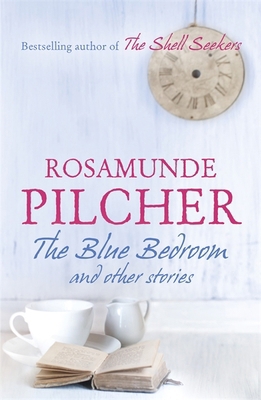 The Blue Bedroom. Rosamunde Pilcher 1444761943 Book Cover