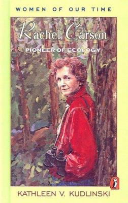 Rachel Carson: Pioneer of Ecology 0833529234 Book Cover