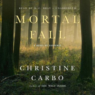 Mortal Fall: A Novel of Suspense 1504715047 Book Cover