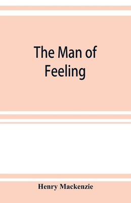 The man of feeling 9353922747 Book Cover