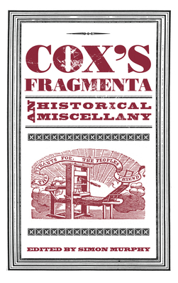 Cox's Fragmenta: An Historical Miscellany 0752463292 Book Cover