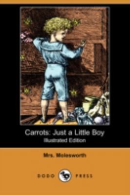 Carrots: Just a Little Boy (Illustrated Edition... 1409923665 Book Cover
