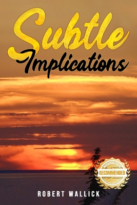 Subtle Implications 1955459231 Book Cover