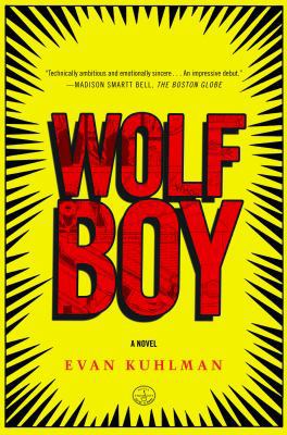Wolf Boy: A Novel 0307337987 Book Cover