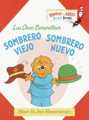 Los Osos Berenstain Sombrero Viejo Sombrero Nue... [Spanish] 0375823603 Book Cover