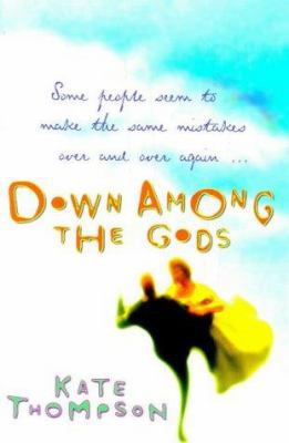Down Among the Gods 1860494951 Book Cover
