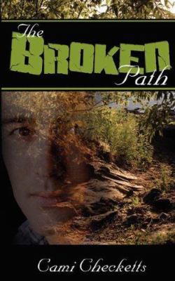 The Broken Path 160154071X Book Cover