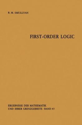 First-Order Logic 3540040994 Book Cover