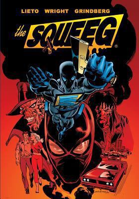 The Squeeg: The Graphic Novel 0615921698 Book Cover