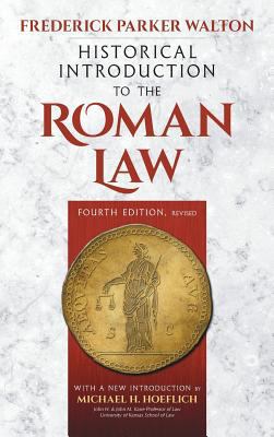 Historical Introduction to the Roman Law. Fourt... 1584779667 Book Cover