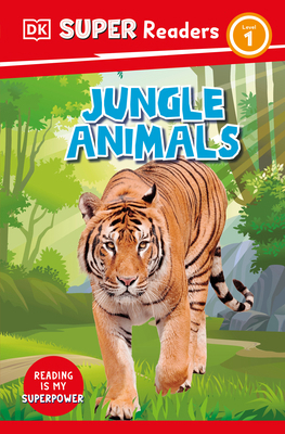 DK Super Readers Level 1 Jungle Animals 0744071232 Book Cover
