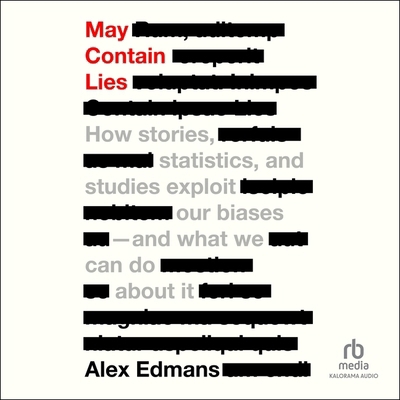 May Contain Lies: How Stories, Statistics, and ... B0D5HQ7NKC Book Cover