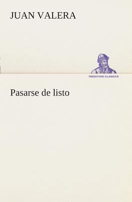 Pasarse de listo [Spanish] 3849526240 Book Cover