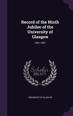 Record of the Ninth Jubilee of the University o... 1340715171 Book Cover