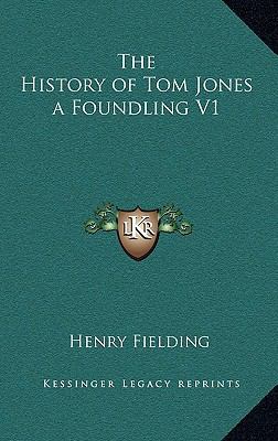 The History of Tom Jones a Foundling V1 1163331759 Book Cover