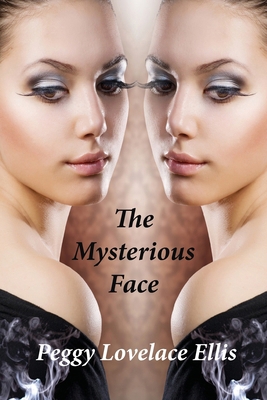The Mysterious Face B0CYSMYJLB Book Cover