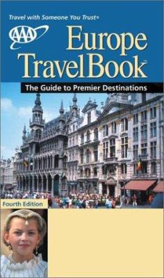 AAA Europe Travelbook: The Guide to Premier Des... 1562518186 Book Cover