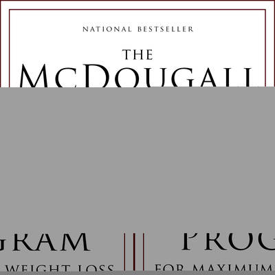 The McDougall Program for Maximum Weight Loss 1541457463 Book Cover