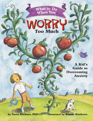 What to Do When You Worry Too Much: A Kid's Gui... 1591473144 Book Cover