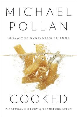 Cooked: A Natural History of Transformation [Large Print] 1410456536 Book Cover