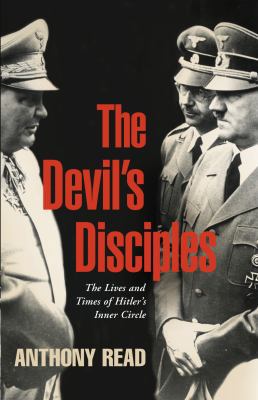 the_devils_disciples-hitlers_inner_circle B007YTDLUG Book Cover