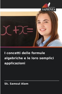 I concetti delle formule algebriche e le loro s... [Italian] 6207621239 Book Cover