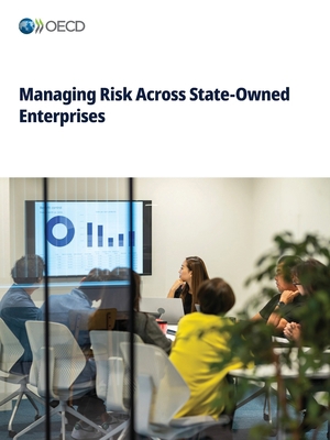 Managing Risk Across State-Owned Enterprises 9264737367 Book Cover