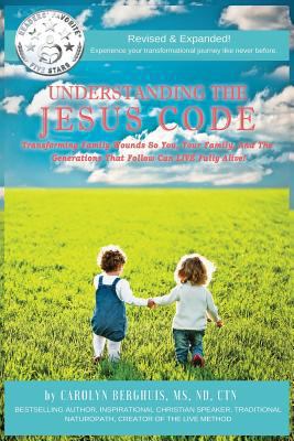 Understanding The Jesus Code: Unlocking Biblica... 0692766316 Book Cover