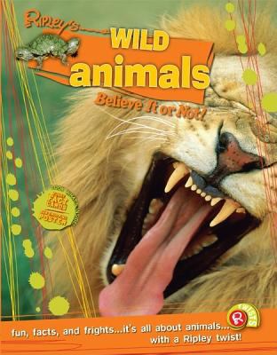 Wild Animals (Ripley's Believe It or Not! (Maso... 1422220737 Book Cover