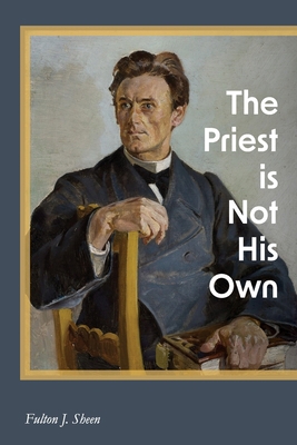 The Priest is Not His Own 1684930278 Book Cover