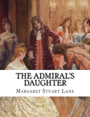 The Admiral's Daughter 1539075893 Book Cover