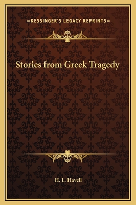 Stories from Greek Tragedy 1169312284 Book Cover
