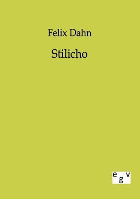 Stilicho [German] 3863820509 Book Cover