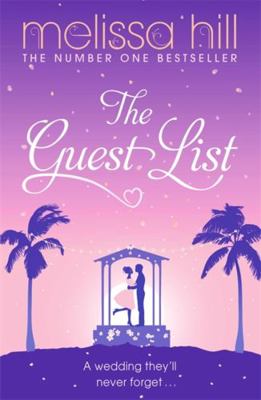 The Guest List. by Melissa Hill 0340993448 Book Cover