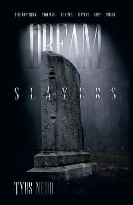 Dream Slayers 1449776140 Book Cover