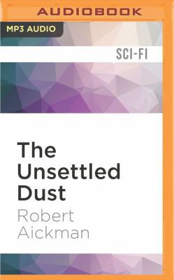 The Unsettled Dust 1531844812 Book Cover