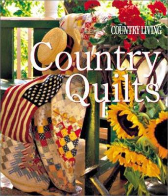 Country Living Country Quilts 1588162036 Book Cover