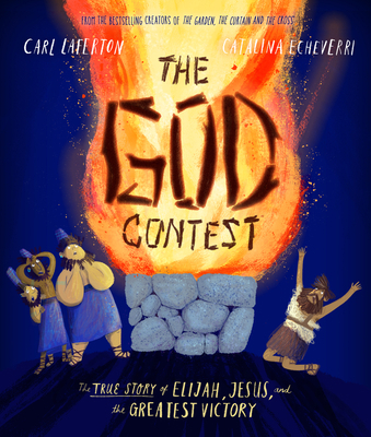 The God Contest Storybook: The True Story of El... 1784984787 Book Cover