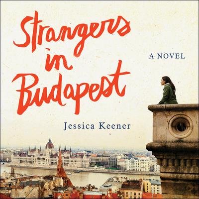 Strangers in Budapest 1681688654 Book Cover