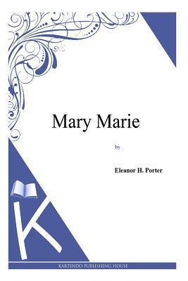 Mary Marie 1494956950 Book Cover